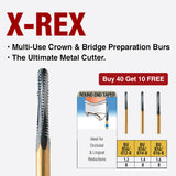 BU856-012-8 10-Pk ,  X-REX Multi-Use Crown & Bridge Preparation Burs, The Ultimate Metal Cutter